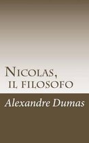 Nicolas, Il Filosofo