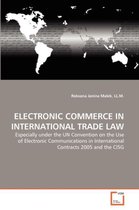 Electronic Commerce in International Trade Law