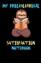 My Philoslothical Satisfaction Notebook