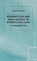 Romanticism and Male Fantasy in Byron's Don Juan