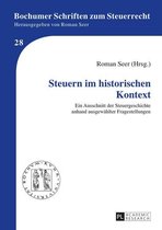Bochumer Schriften zum Steuerrecht 28 - Steuern im historischen Kontext