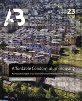 A+BE Architecture and the Built Environment  -   Affordable Condominium Housing
