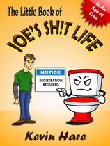 The Little Book of Joe's Sh!t Life