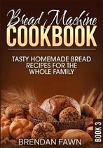 Bread Machine Cookbook