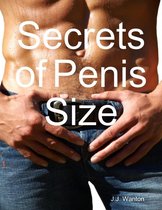 Secrets of Penis Size