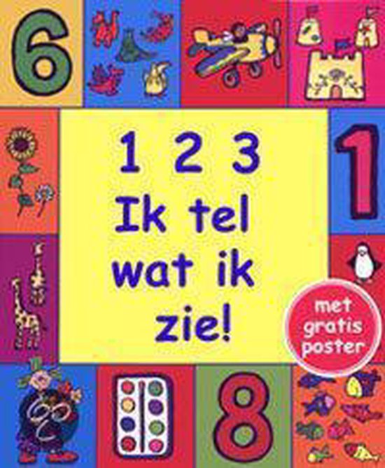 Cover van het boek '1 2 3 Ik tel wat ik zie !' van Patti Barber