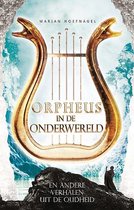 Beroemde liefdesverhalen 5 - Orpheus in de onderwereld