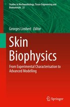 Studies in Mechanobiology, Tissue Engineering and Biomaterials 22 - Skin Biophysics