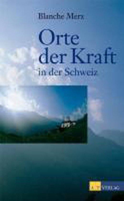 Orte der Kraft in der Schweiz - cover