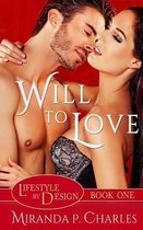 Will to Love (Lifestyle by Design Book 1)