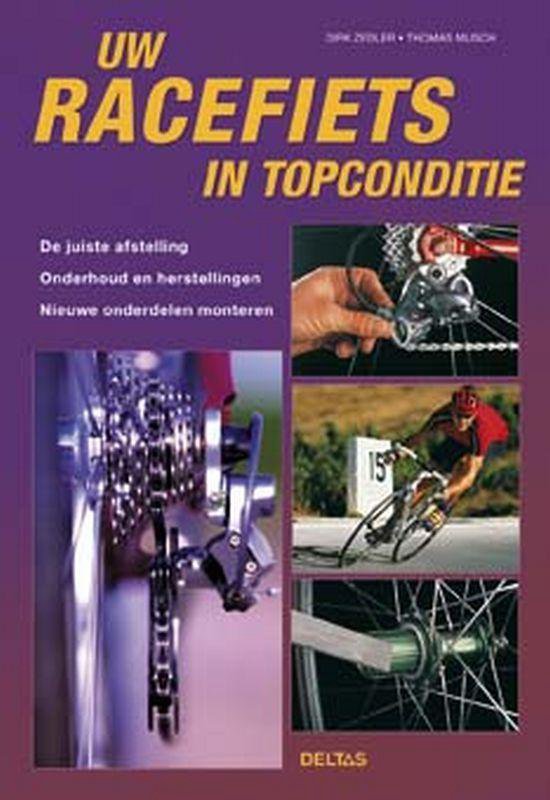 Cover van het boek 'Uw racefiets in topconditie' van T. Musch en D. Zedler
