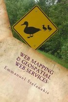 Web Mapping and Geospatial Web Services
