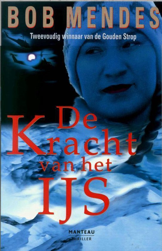 Cover van het boek 'Kracht van het ijs / druk 3'