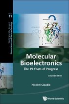 World Scientific Series In Nanoscience And Nanotechnology 11 - Molecular Bioelectronics: The 19 Years Of Progress (Second Edition)