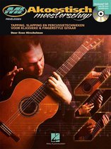 Akoestisch Meesterschap | Tapping, slapping en percussietechnieken voor klassieke & fingerstyle gitaar