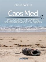 Pamphlet - Caos Med. Dall’ordine al disordine nel Mediterraneo e in Europa
