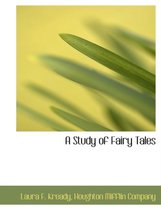 A Study of Fairy Tales