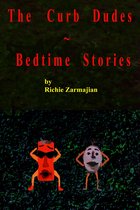 The Curb Dude Kids: Bedtime Stories