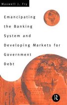 Emancipating The Banking System And Developing Markets