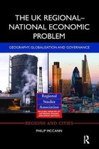 Regions and Cities-The UK Regional-National Economic Problem