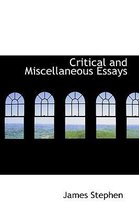 Critical and Miscellaneous Essays