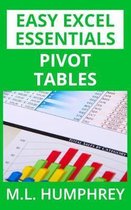Easy Excel Essentials- Pivot Tables