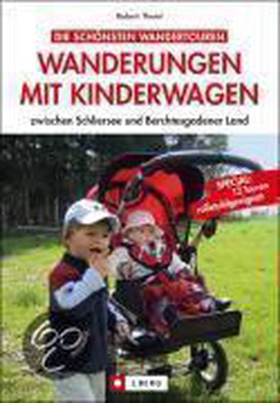 Wanderungen Mit Kinderwagen Zwischen Schliersee Und Berchtesgadener Land