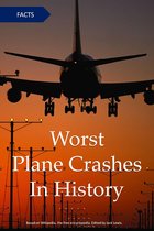 Worst Plane Crashes In History