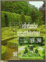 Nederlandse tuinarchitectuur 1850-1940
