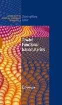 Lecture Notes in Nanoscale Science and Technology 5 - Toward Functional Nanomaterials