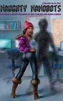 Naughty Nanobots