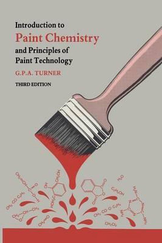 Introduction to Paint Chemistry 9780412294402 G. P. A. Turner