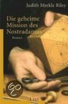 Die geheime Mission des Nostradamus