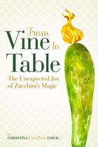 Vine to Table 1 - From Vine to Table