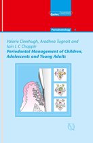 QuintEssentials of Dental Practice 17 - Periodontal Management of Children, Adolescents and Young Adults