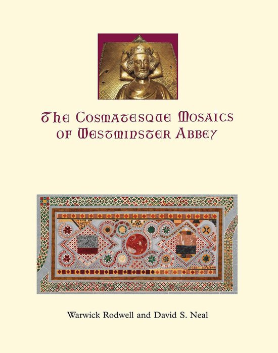 The Cosmatesque Mosaics of Westminster Abbey - cover