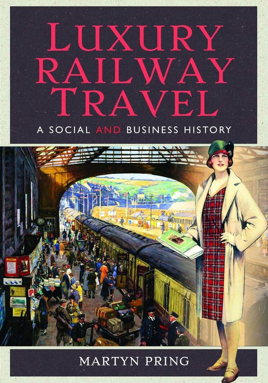 Luxury Railway Travel - cover