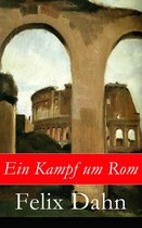 Ein Kampf um Rom - Vollständige Ausgabe