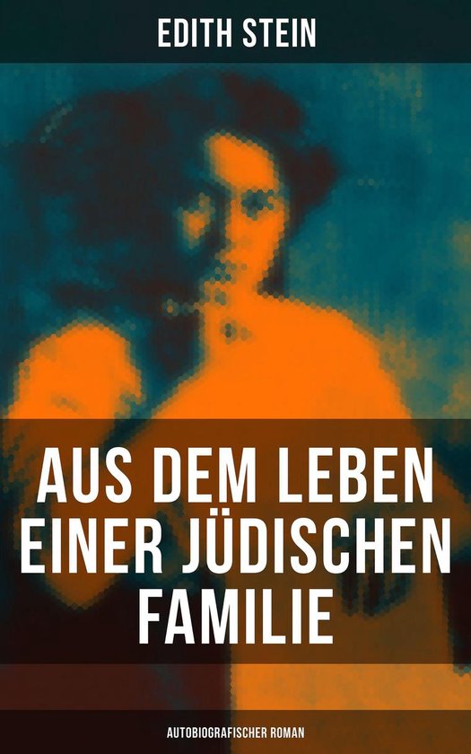 Aus dem Leben einer jüdischen Familie (Autobiografischer Ro ... - cover