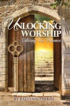 Unlocking Worship