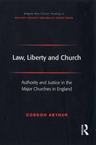 Routledge New Critical Thinking in Religion, Theology and Biblical Studies - Law, Liberty and Church