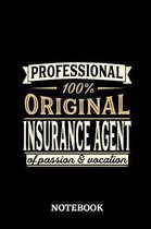 Professional Original Insurance Agent Notebook of Passion and Vocation