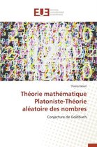 Theorie Mathematique Platoniste-Theorie Aleatoire Des Nombres