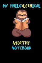 My Philoslothical Worthy Notebook