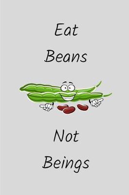 Eat Beans Not Beings, Eagle Publishers 9781097286669 Boeken