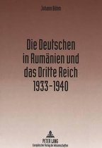 Die Deutschen in Rumänien und das Dritte Reich 1933-1940