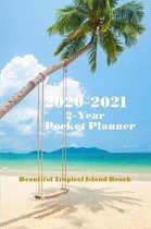 2020-2021 Beautiful Tropical Island Beach 2-Year Pocket Planner