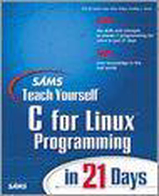 C for Linux Programming in 21 Days - cover