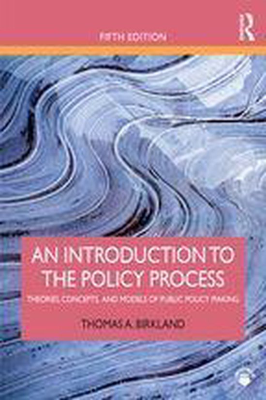 Vijfde editie van 'An Introduction to the Policy Process' door Thomas A. Birkland.