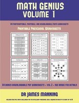 Printable Preschool Worksheets (Math Genius Vol 1): This book is designed for preschool teachers to challenge more able preschool students